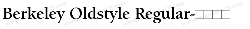 Berkeley Oldstyle Regular字体转换